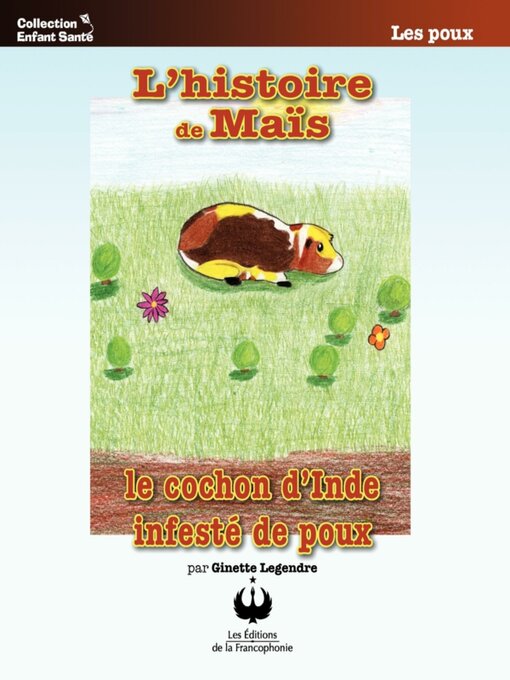 Title details for L'histoire de Maïs by Ginette Legendre - Available